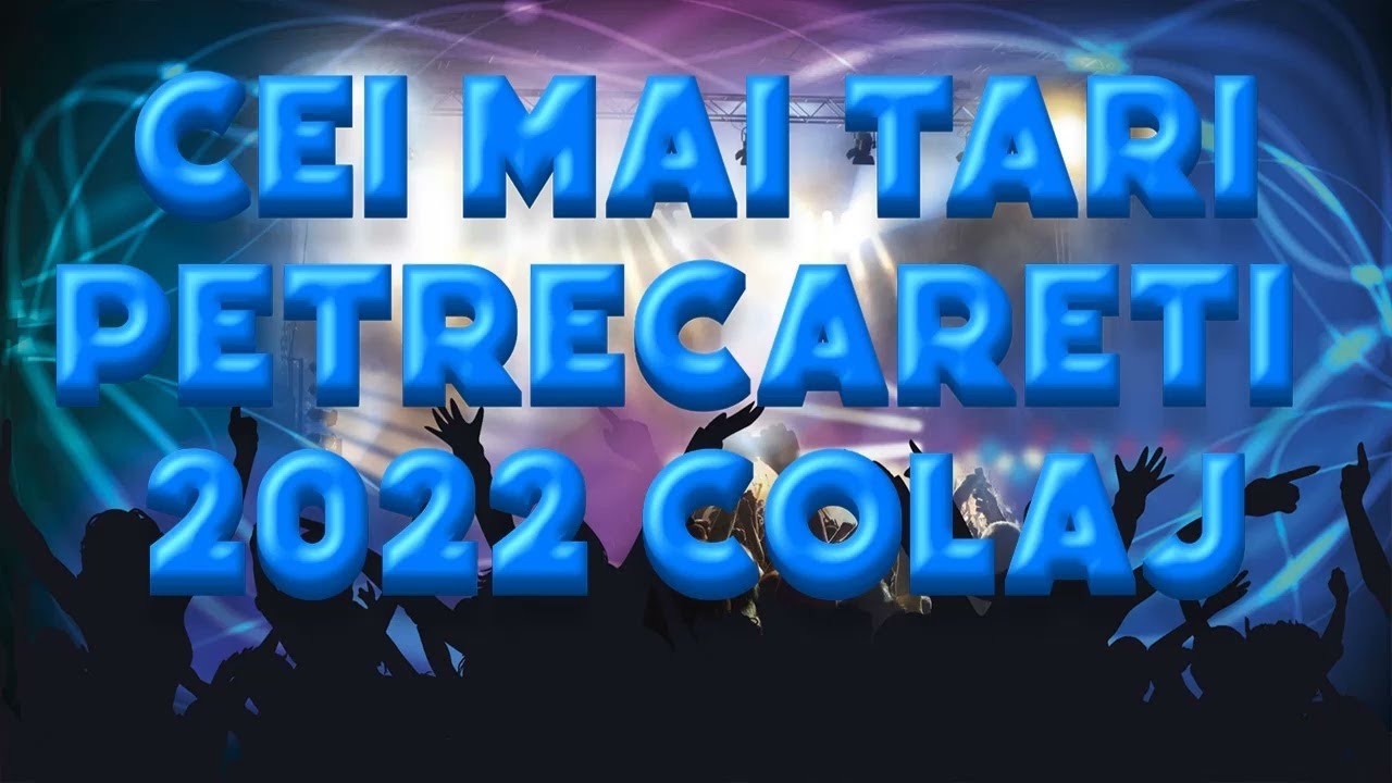 MUZICA DE PETRECERE CA LA NUNTA Muzica Populara Noua 2022 & Colaj Muzica de Petrecere 2022
