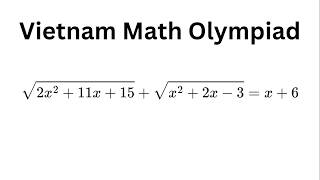Only 5% Can Solve This Radical Equation! | Vietnam Math Olympiad