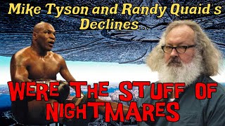 Season 3.10: The Troubled Boxing Icon (Mike Tyson) & The Paranoid Movie Star (Randy Quaid)