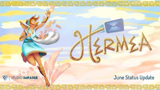 June Status Update Demo Video | Hermea by Studio Impasse
