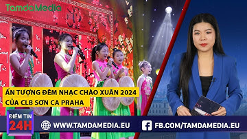 TamdaMedia | ĐIỂM TIN 24H - 6.1.2024 | Ấn tượng đêm nhạc chào xuân 2024 của CLB Sơn ca Praha