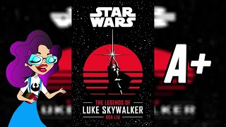 The Legends of Luke Skywalker | Spoiler Free Book Review