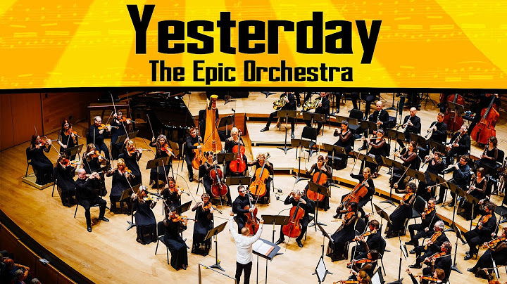 Yesterday Orchestral version - Orchestral performance video thumbnail