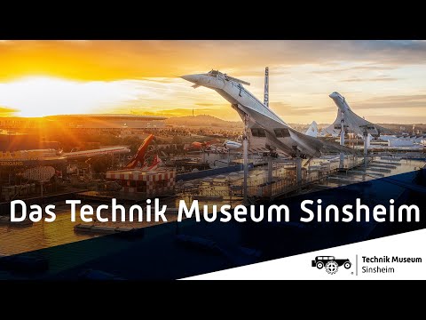 Das Technik Museum Sinsheim