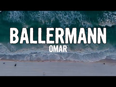 OMAR - BALLERMANN (Lyrics)