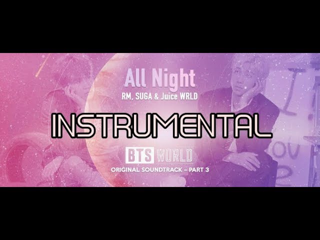 BTS - All Night (feat. Juice WRLD) Instrumental - Karaoke - Off vocal class=