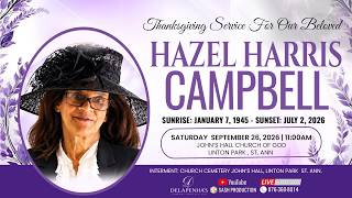 Celebration Of Life || For Our Beloved || Hazel Harris Campbell Update