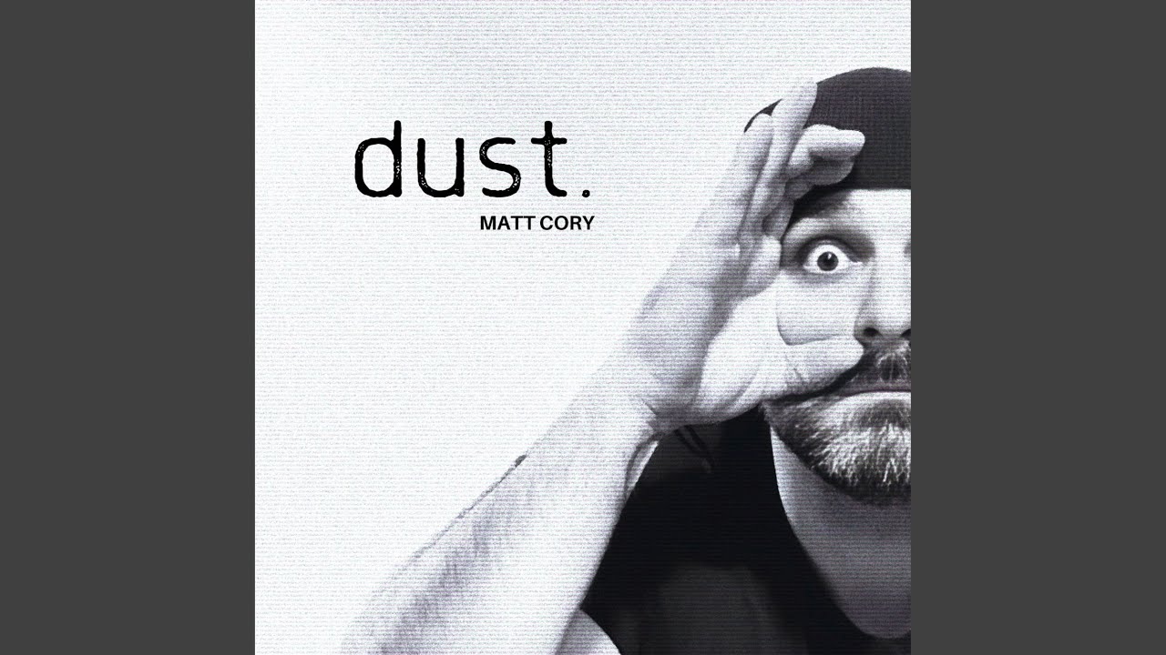 Watch dust. on YouTube Watch dust. on YouTube