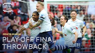 2015 Play-Off Final Throwback! | PNE 4-0 Swindon Town