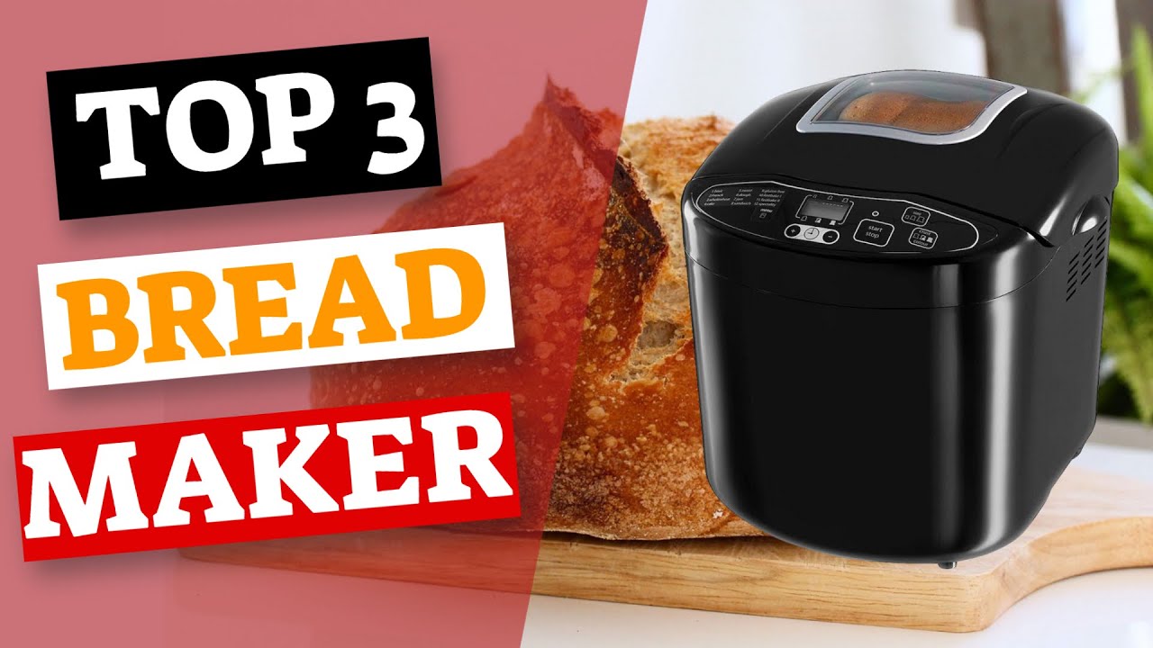 Top 3 Bread Maker Machine Available Now on Amazon YouTube