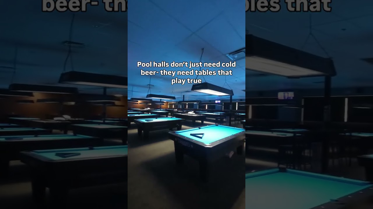 Pool halls don't just need cold beer- they need tables that play true...