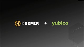 Yubikey and Keeper