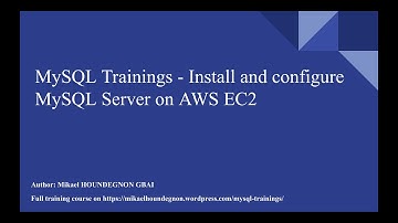 MySQL Trainings - Install and configure MySQL Server on AWS EC2
