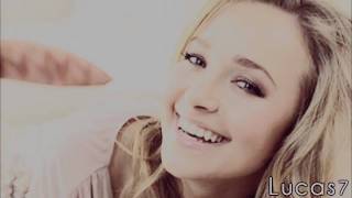Hayden Panettiere  |  You're amazing, Just the way you are.