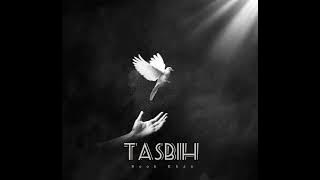 Tasbih - Heart touching song - 2023