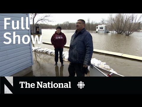 CBC News: The National | Manitoba floods, Airport delays, Ukrainian survivors