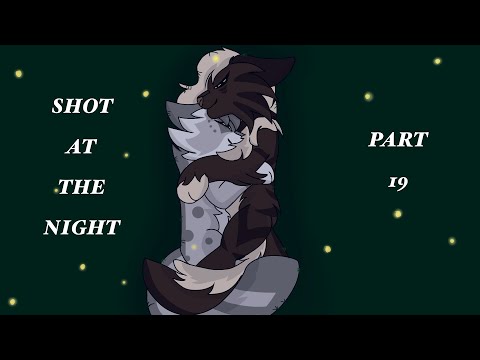 ♡Shot At The Night♡ Part 19: Warrior Cats (Ashfur x Hawkfrost)
