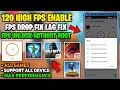 How To Enable 120 High Fps In any Android | How To Get 120 Hz In Android Phone | No Root