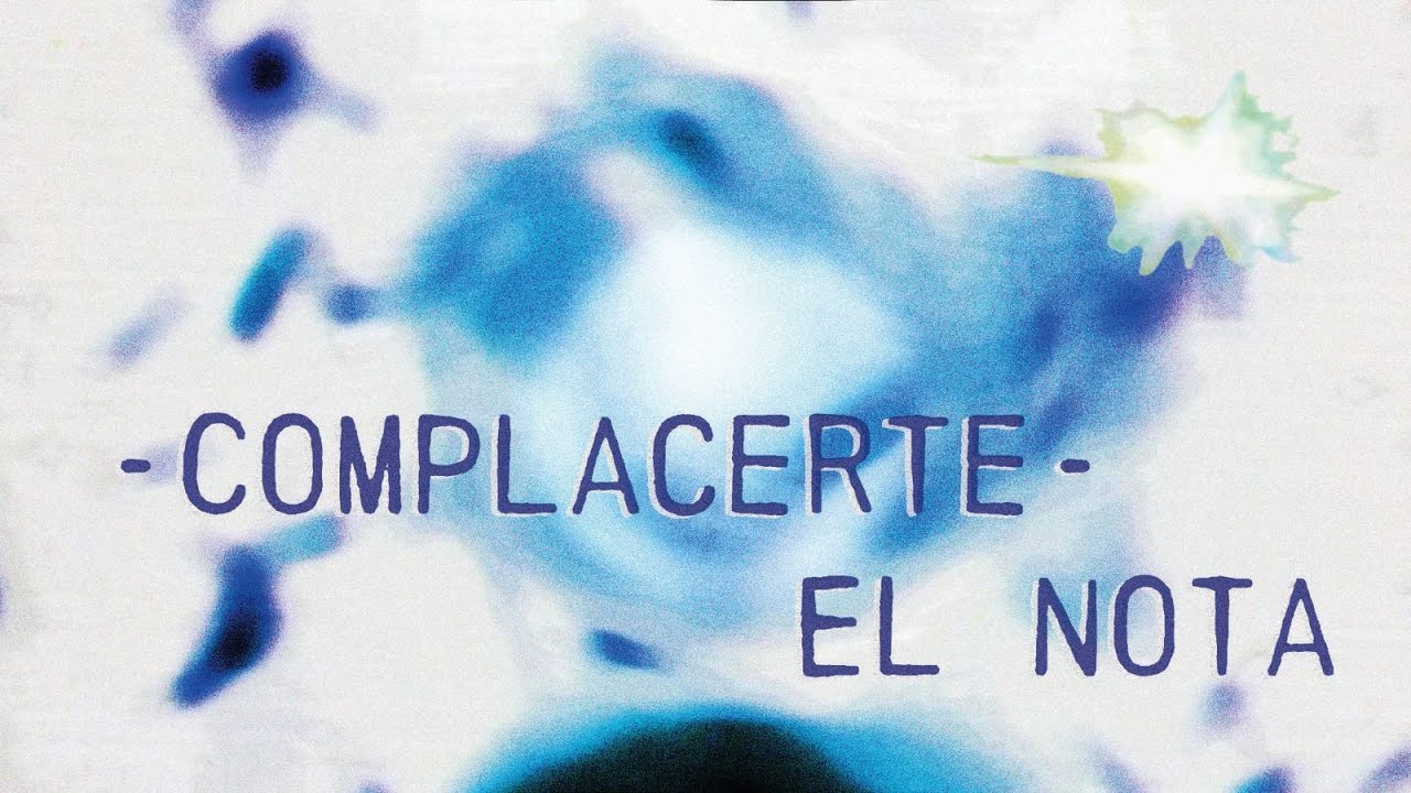 Watch EL NOTA - Complacerte (visualizer oficial) on YouTube Watch EL NOTA - Complacerte (visualizer oficial) on YouTube