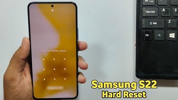 Samsung S22 Hard Reset - All Type Lock Remove | Pattern,Password,Pin Forgot 
