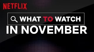 New On Netflix US | November 2019 | Netflix