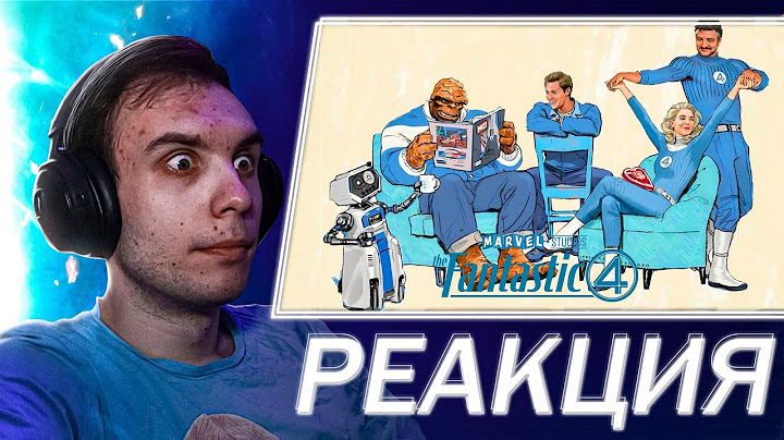 РЕАКЦИЯ и РАЗБОР тизера Фантастическая Чётверка: Первые Шаги | The Fantastic Four: First Steps