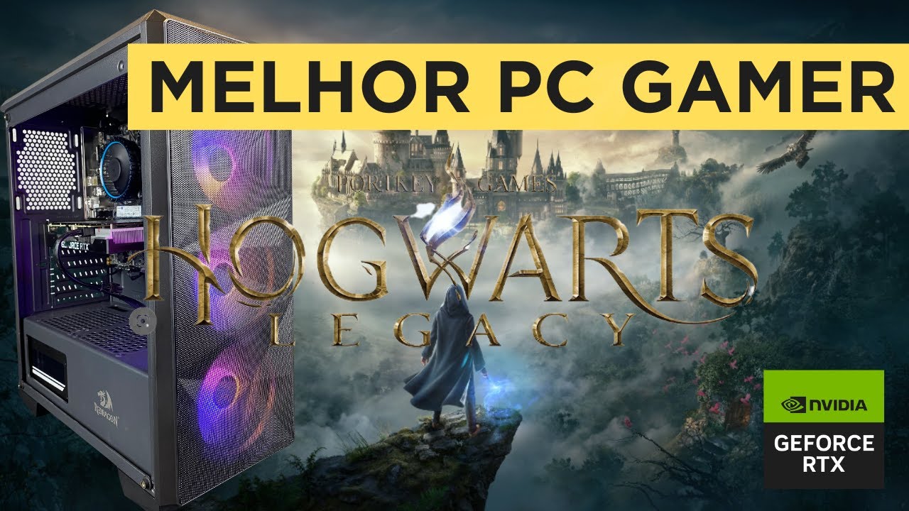 HOGWARTS LEGACY - PC GAMER DE 3100 R$ PARA RODAR O GAME TRANQUILO ! 