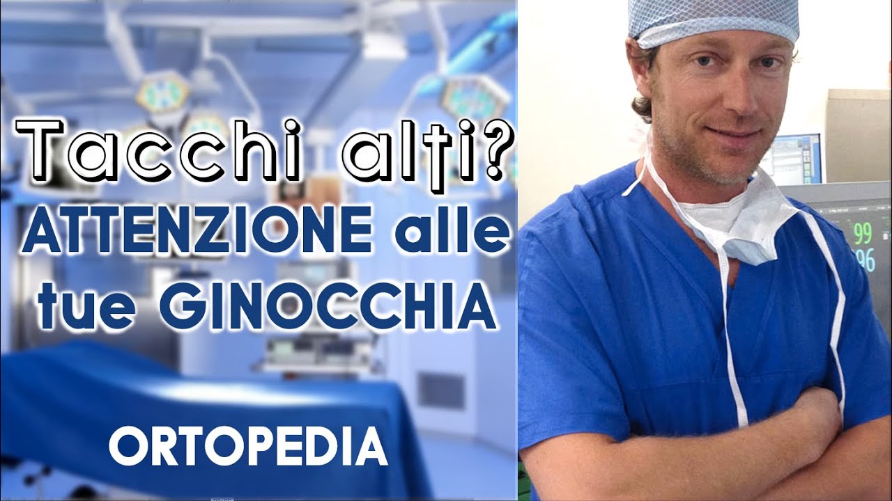 Porti spesso i TACCHI ALTI? ATTENZIONE alle tue GINOCCHIA. Dt. Mazzoleni