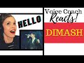 Dimash《Hello》- Singer 2018 - Vocal Coach Reacts and Deconstructs