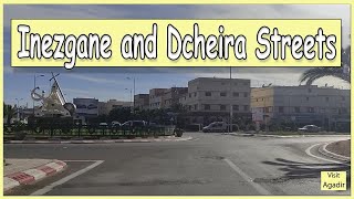 Let's have a drive Tour : Inezgane and Dcheira Streets