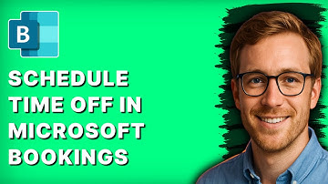 How to Schedule Time Off in Microsoft Bookings [2025 Guide]