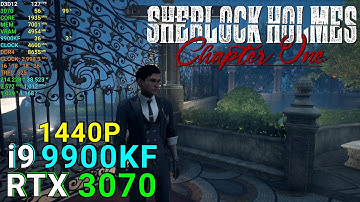 Sherlock Holmes Chapter One RTX 3070 | 9900KF | 1440P