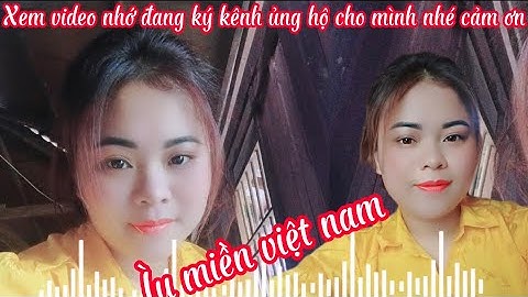 DangChieu  123 - Pá nzung- ìu miền zung- hát tiếng dao đỏ - dân tộc dao đỏ - ìu mien việt nam