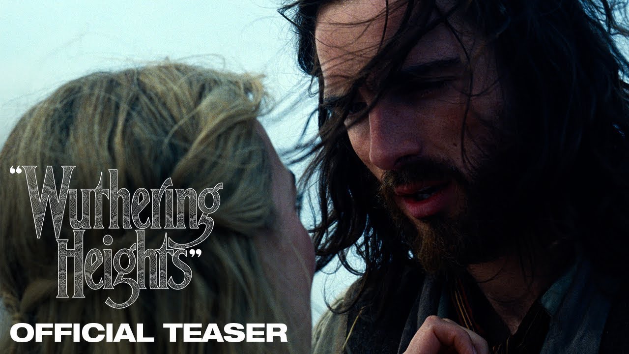 Wuthering Heights (2025) Official Teaser Trailer Margot Robbie