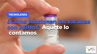 ¿Cómo funcionan las vacunas con ARNm? Aquí te lo contamos ¿Cómo funcionan las vacunas con ARNm? Aquí te lo contamos
