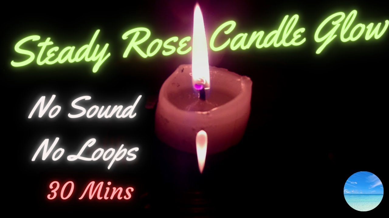 🕯️ Steady Rose Candle Glow | No Sound | No Loops | Candle Reflection in Water 🌹30 Mins