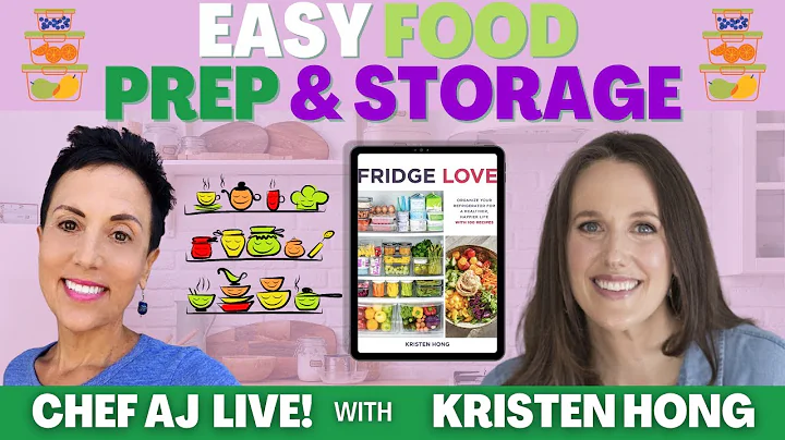Easy Food Prep and Storage | Chef AJ LIVE! with Fr...