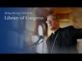 The Call of Justice: Bishop Barron’s Talk at the Library of Congress