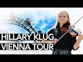 Thomastik-Infeld tour through VIENNA with HILLARY KLUG