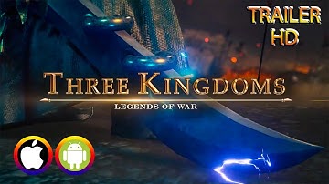 Three Kingdoms: Legends of War - Trailer (Android/IOS) Official