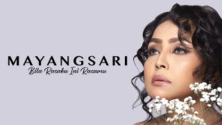 Mayangsari - Bila Rasaku Ini Rasamu | Official Video Clip