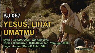 KJ 057 – Yesus, Lihat UmatMu