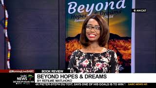 Book Review : Beyond Hopes & Dreams by Refilwe Matlhoko