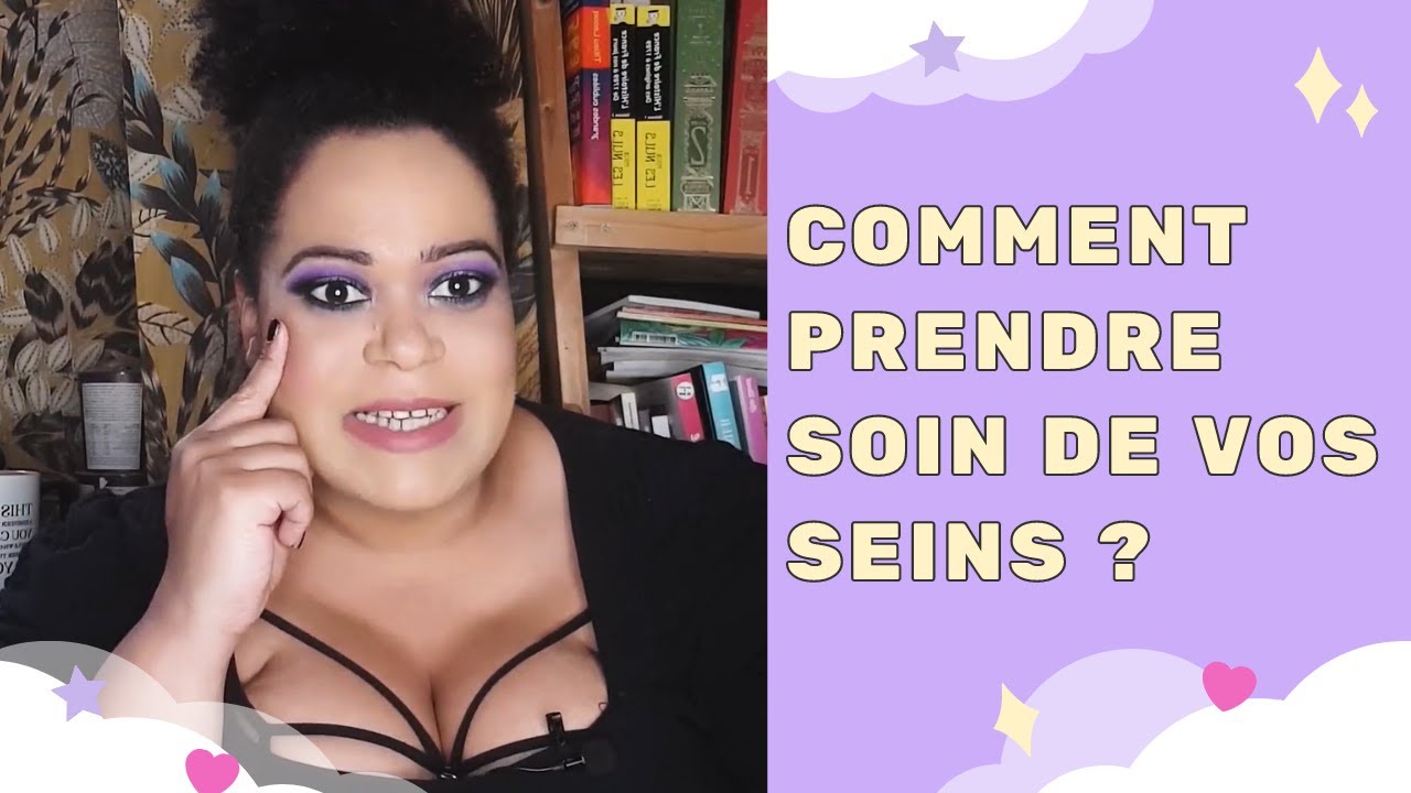 10 conseils pour prendre soin de votre grosse poitrine - YouTube