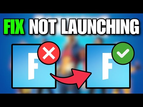 How To Fix Fortnite Not Launching PC