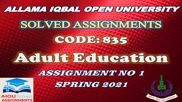 AIOU Solved Assignments | 835 | FOUNDATION OF ADULT EDUCATION | Assignment No 1 | Spring 2021
