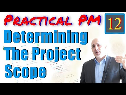 Determining Project Scope | Practical Project Management Training