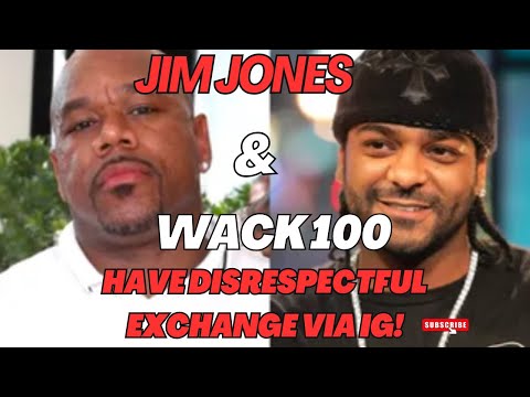 Jim Jones & Wack 100 have disrespectful exchange via IG!
