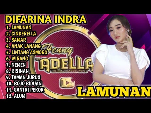 LAMUNAN - Difarina Indra Adella - CINDERELLA | Adella Full album Terbaru 2024 class=