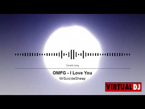 OMFG      I Love You remix  dj station